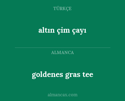 altın çim çayı - goldenes gras tee