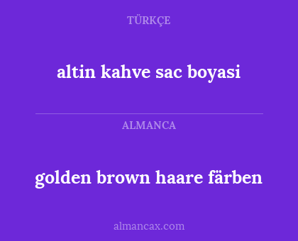 golden brown haare färben - altin kahve sac boyasi