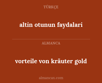 vorteile von kräuter gold - altin otunun faydalari