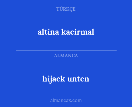 hijack unten - altina kacirmal