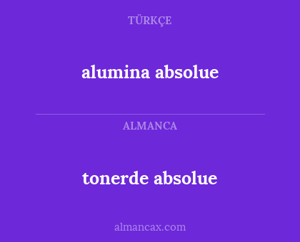 tonerde absolue - alumina absolue