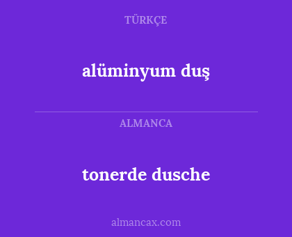 tonerde dusche - alüminyum duş