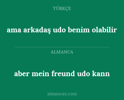 ama arkadaş udo benim olabilir - aber mein freund udo kann