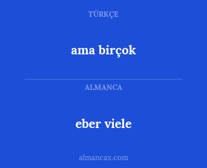 eber viele - ama birçok