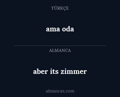 ama oda - aber its zimmer