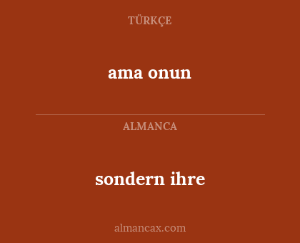 sondern ihre - ama onun