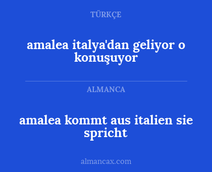 amalea kommt aus italien sie spricht - amalea italya'dan geliyor o konuşuyor