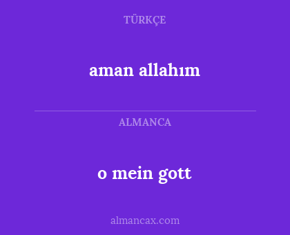 aman allahım - o mein gott