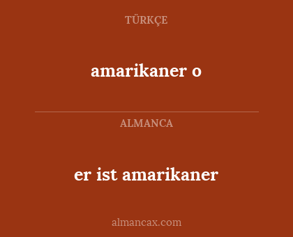 amarikaner o - er ist amarikaner