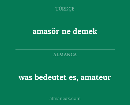 amasör ne demek - was bedeutet es, amateur