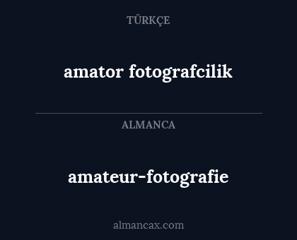 amator fotografcilik - amateur-fotografie