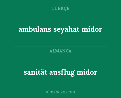 sanität ausflug midor - ambulans seyahat midor