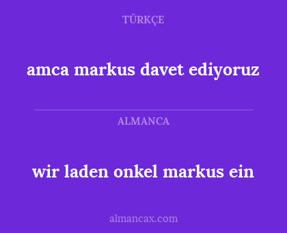 amca markus davet ediyoruz - wir laden onkel markus ein