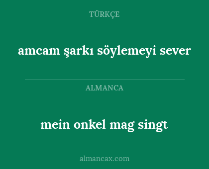 amcam şarkı söylemeyi sever - mein onkel mag singt