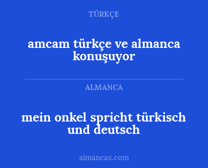 amcam türkçe ve almanca konuşuyor - mein onkel spricht türkisch und deutsch
