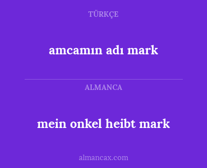 amcamın adı mark - mein onkel heibt mark