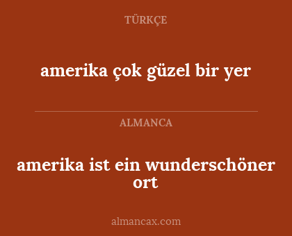 amerika ist ein wunderschöner ort - amerika çok güzel bir yer