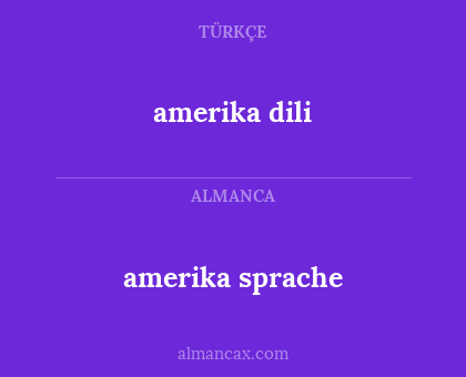 amerika dili - amerika sprache