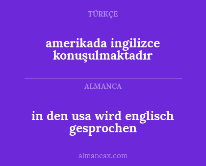 amerikada ingilizce konuşulmaktadır - in den usa wird englisch gesprochen