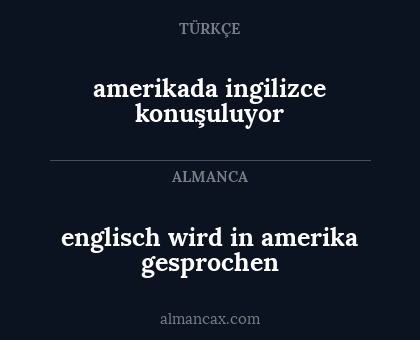 amerikada ingilizce konuşuluyor - englisch wird in amerika gesprochen