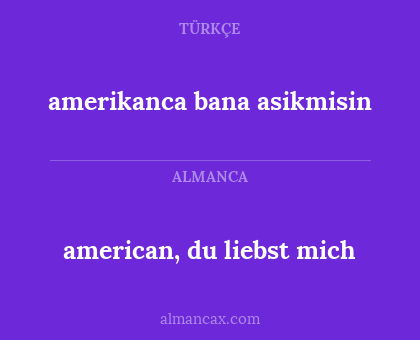 amerikanca bana asikmisin - american, du liebst mich