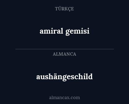 aushängeschild - amiral gemisi