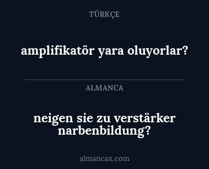 neigen sie zu verstärker narbenbildung? - amplifikatör yara oluyorlar?