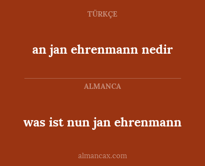 was ist nun jan ehrenmann - an jan ehrenmann nedir
