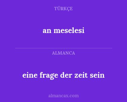 eine frage der zeit sein - an meselesi