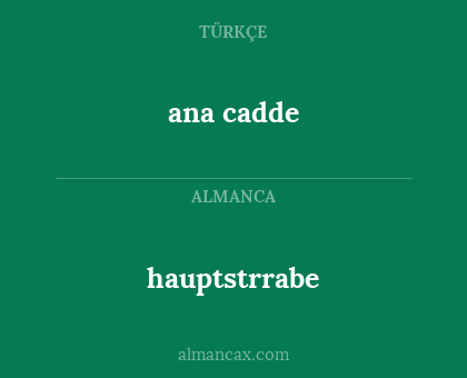 ana cadde - hauptstrrabe