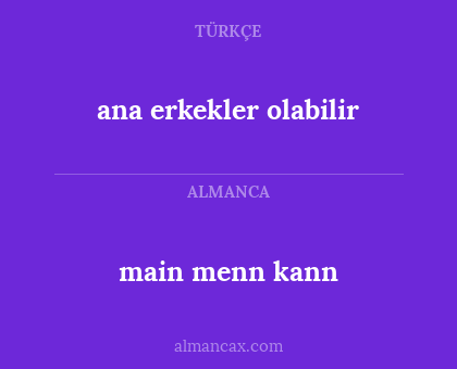 main menn kann - ana erkekler olabilir