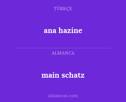 main schatz - ana hazine