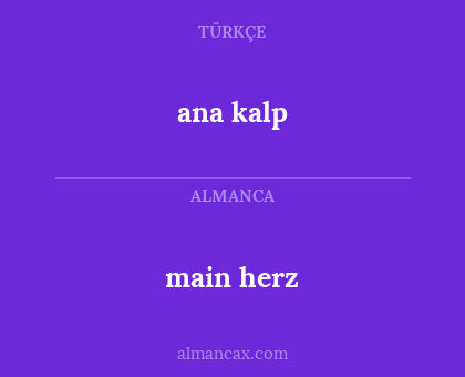 ana kalp - main herz