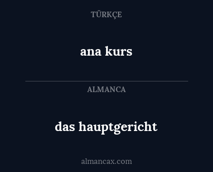 das hauptgericht - ana kurs