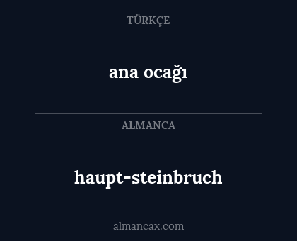 ana ocağı - haupt-steinbruch