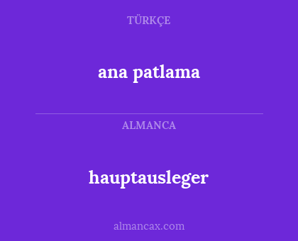 hauptausleger - ana patlama