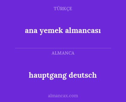 hauptgang deutsch - ana yemek almancası