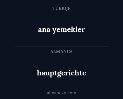 ana yemekler - hauptgerichte