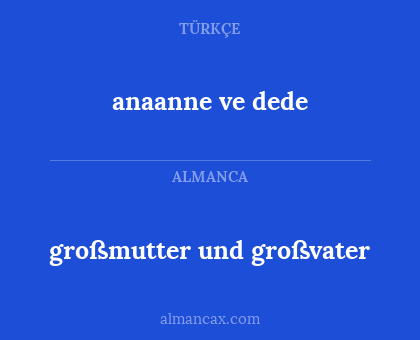 großmutter und großvater - anaanne ve dede