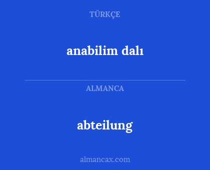 abteilung - anabilim dalı