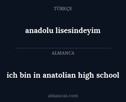 anadolu lisesindeyim - ich bin in anatolian high school