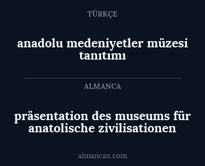 präsentation des museums für anatolische zivilisationen - anadolu medeniyetler müzesi tanıtımı