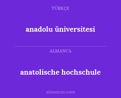 anadolu üniversitesi - anatolische hochschule