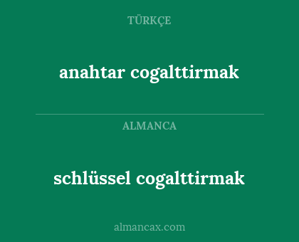 anahtar cogalttirmak - schlüssel cogalttirmak