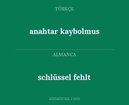 schlüssel fehlt - anahtar kaybolmus