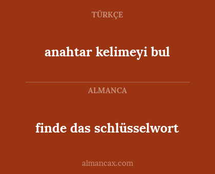 finde das schlüsselwort - anahtar kelimeyi bul