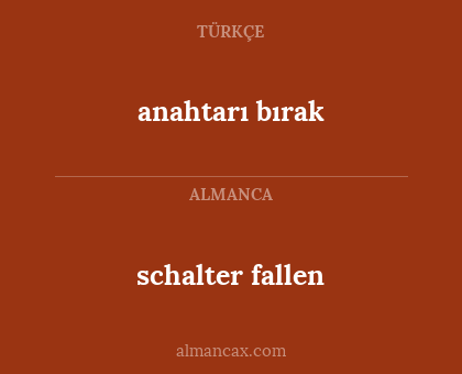 anahtarı bırak - schalter fallen