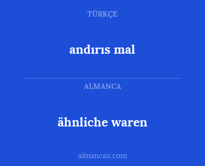 ähnliche waren - andırıs mal