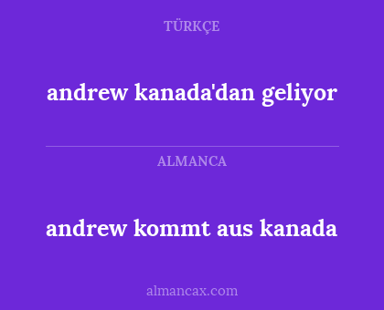 andrew kanada'dan geliyor - andrew kommt aus kanada