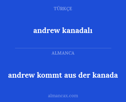 andrew kommt aus der kanada - andrew kanadalı